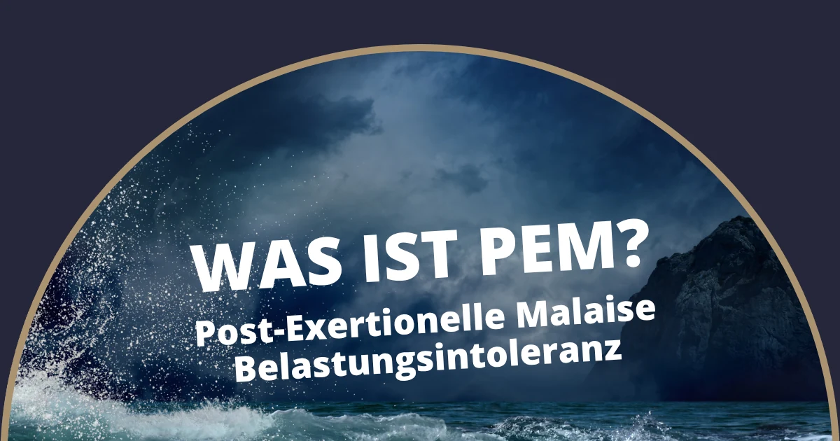 Was ist PEM? Warum die Verschlechterung bei ME/CFS verzögert kommt