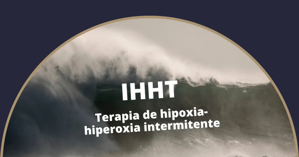 IHHT Terapia de hipoxia-hiperoxia intermitente