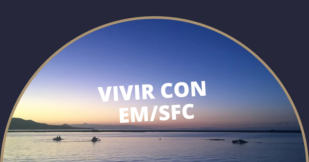 Vivir con EM/SFC: por qué sobrevivir es solo el comienzo